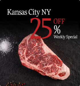 Kansas city NY strip steak with "25% off weekly special" text overlay